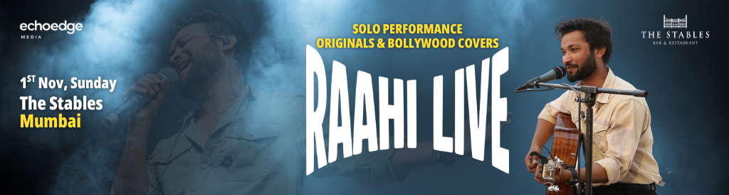 Raahi Live – Originals & Bollywood Covers – Mumbai